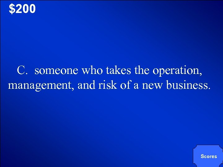 © Mark E. Damon - All Rights Reserved $200 C. someone who takes the