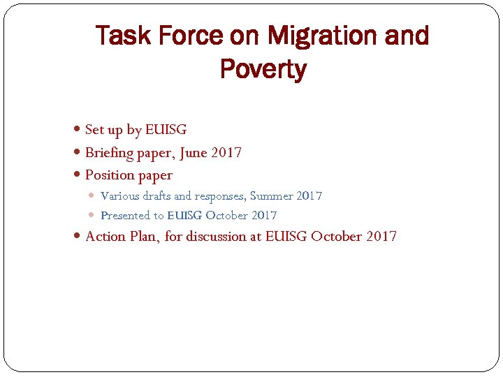 Task Force on Migration and Poverty Set up by EUISG Briefing paper, June 2017
