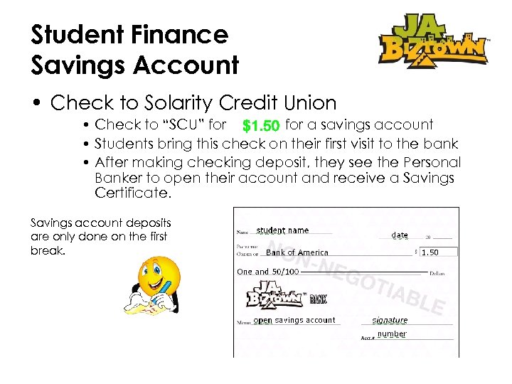 Student Finance Savings Account • Check to Solarity Credit Union • Check to “SCU”