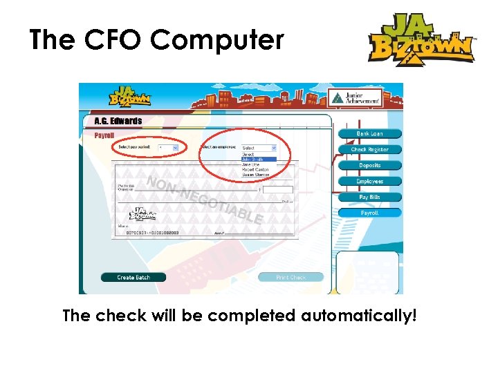 The CFO Computer The check will be completed automatically! 