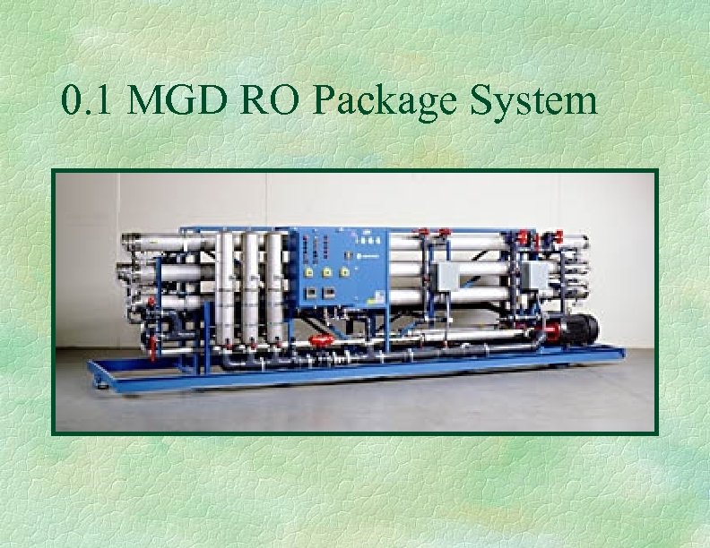 0. 1 MGD RO Package System 