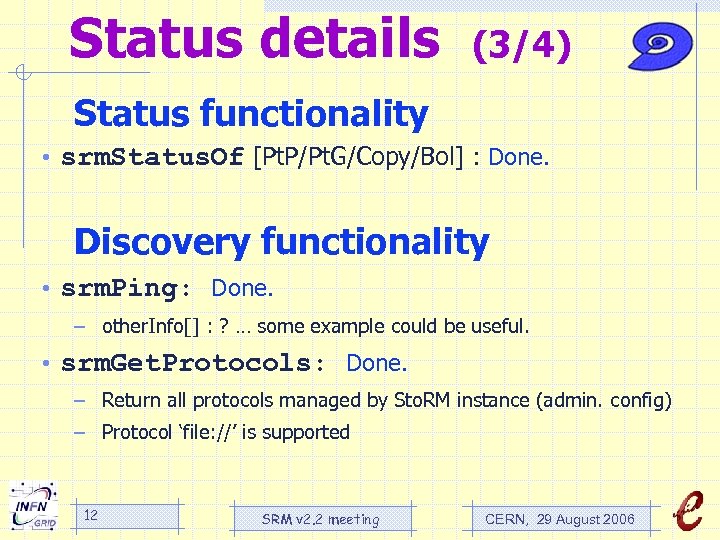 Status details (3/4) Status functionality • srm. Status. Of [Pt. P/Pt. G/Copy/Bol] : Done.