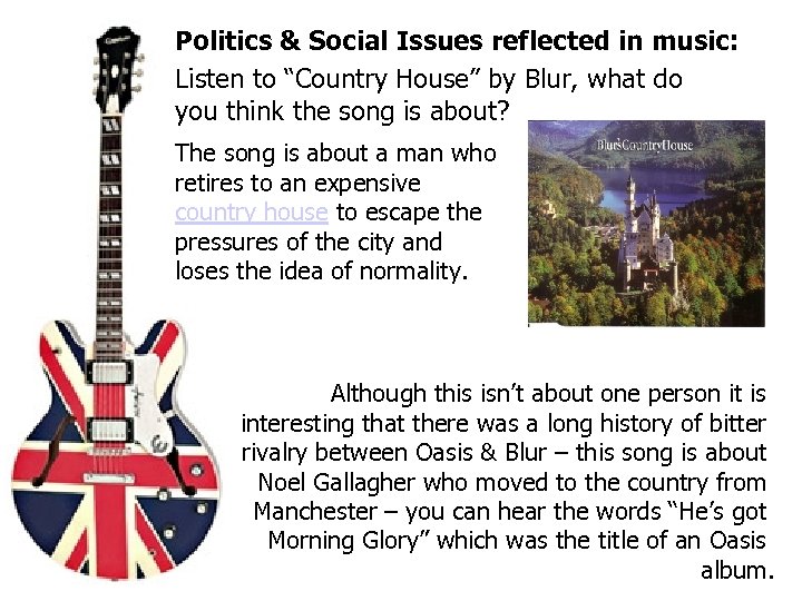 Politics & Social Issues reflected in music: Listen to “Country House” by Blur, what