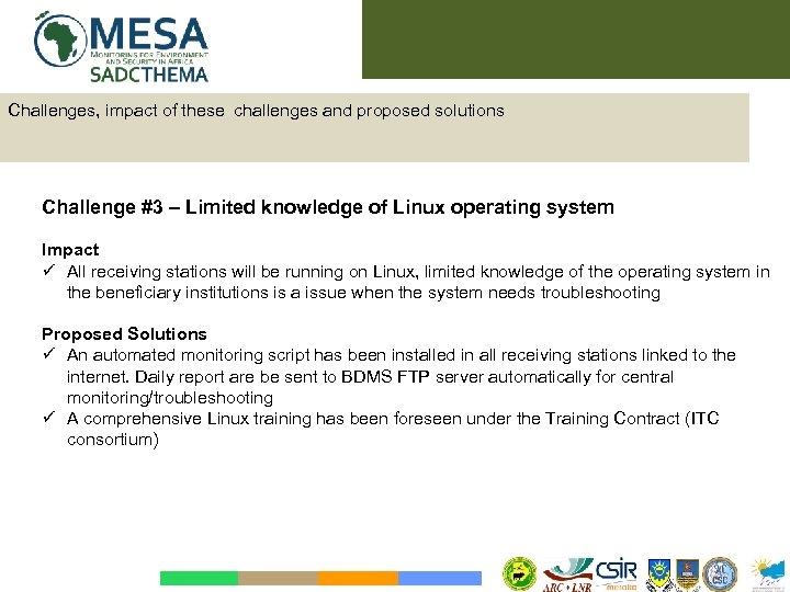 Challenges, impact of these challenges and proposed solutions Challenge #3 – Limited knowledge of