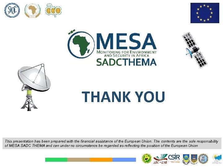 THANK YOU This presentation has been prepared with the financial assistance of the European