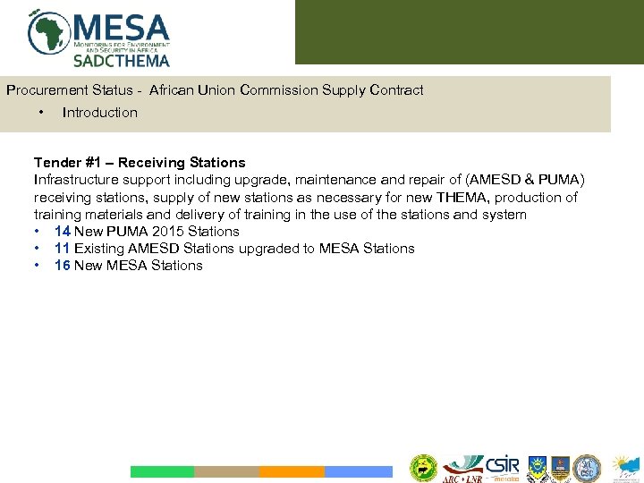 Procurement Status - African Union Commission Supply Contract • Introduction Tender #1 – Receiving