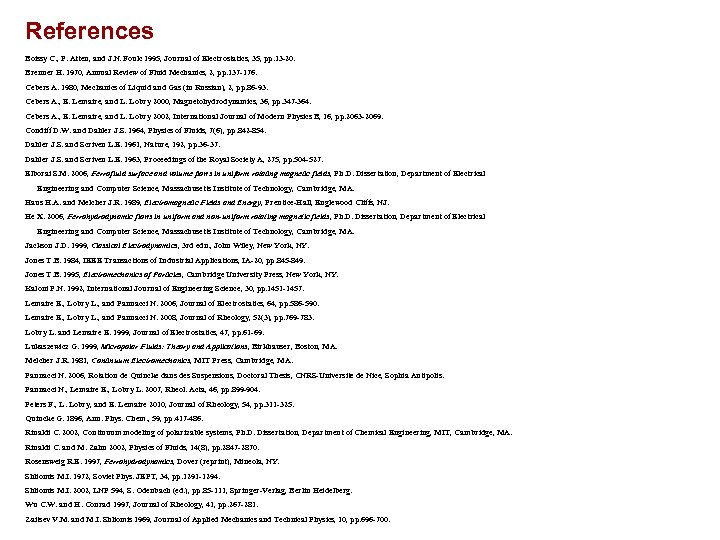 References Boissy C. , P. Atten, and J. N. Foulc 1995, Journal of Electrostatics,