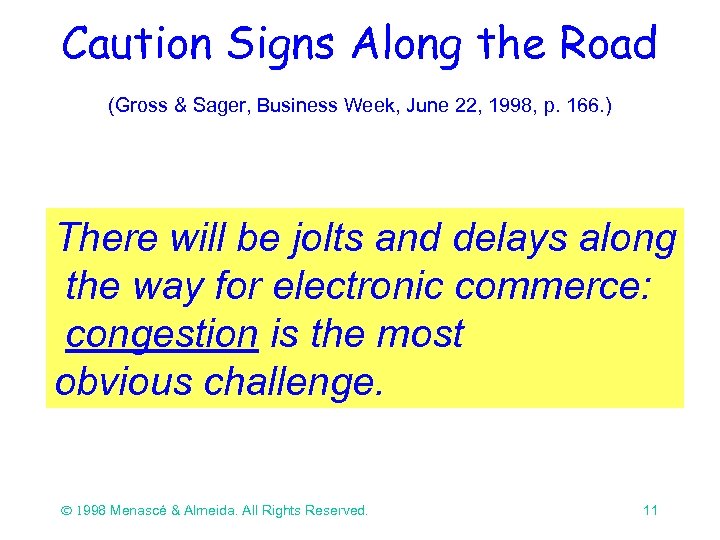 Caution Signs Along the Road (Gross & Sager, Business Week, June 22, 1998, p.