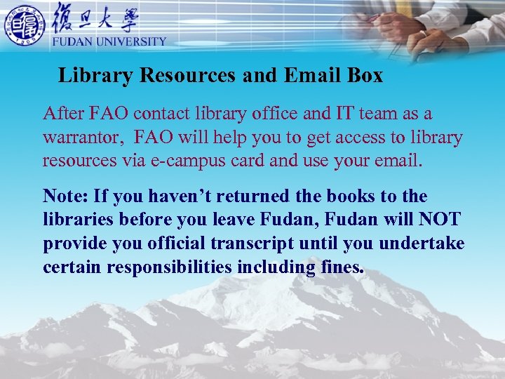 Library Resources and Email Box After FAO contact library office and IT team as