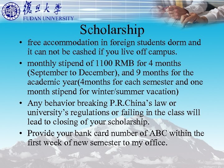 Scholarship • free accommodation in foreign students dorm and it can not be cashed