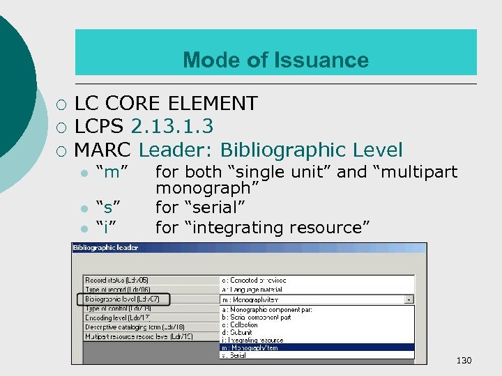 Mode of Issuance ¡ ¡ ¡ LC CORE ELEMENT LCPS 2. 13. 1. 3