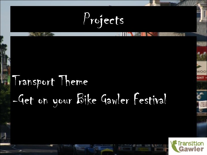 Projects Transport Theme -Get on your Bike Gawler Festival 