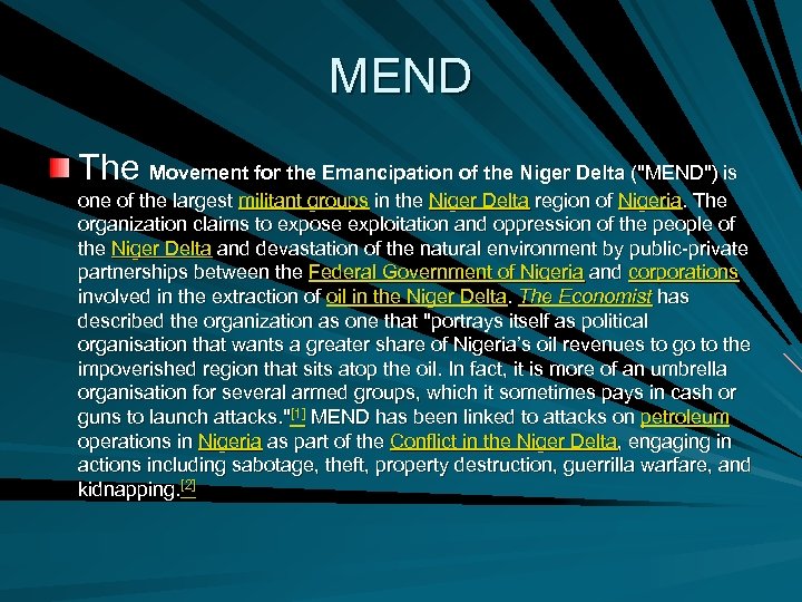 MEND The Movement for the Emancipation of the Niger Delta (