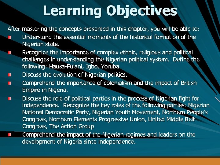 Learning Objectives After mastering the concepts presented in this chapter, you will be able