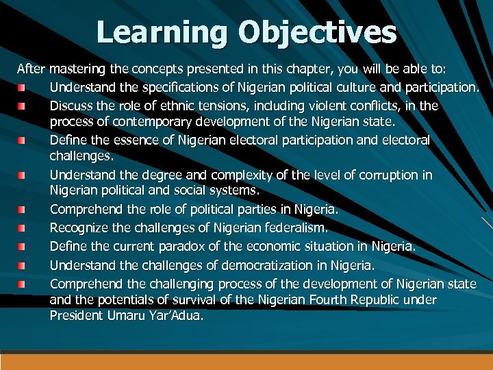 Learning Objectives After mastering the concepts presented in this chapter, you will be able