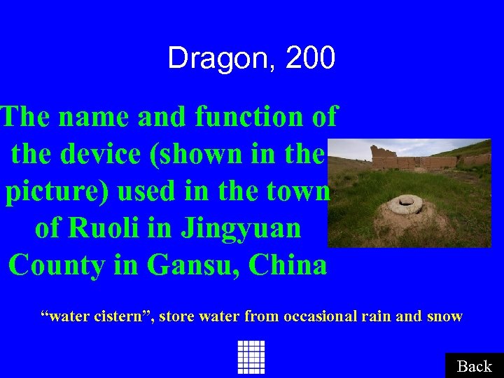 Dragon, 200 The name and function of the device (shown in the picture) used