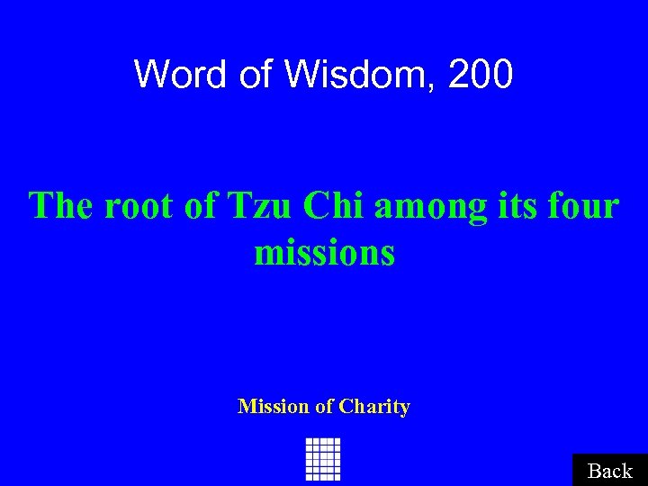 Word of Wisdom, 200 The root of Tzu Chi among its four missions Mission