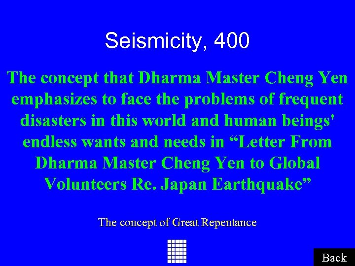 Seismicity, 400 The concept that Dharma Master Cheng Yen emphasizes to face the problems