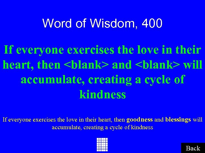 Word of Wisdom, 400 If everyone exercises the love in their heart, then <blank>