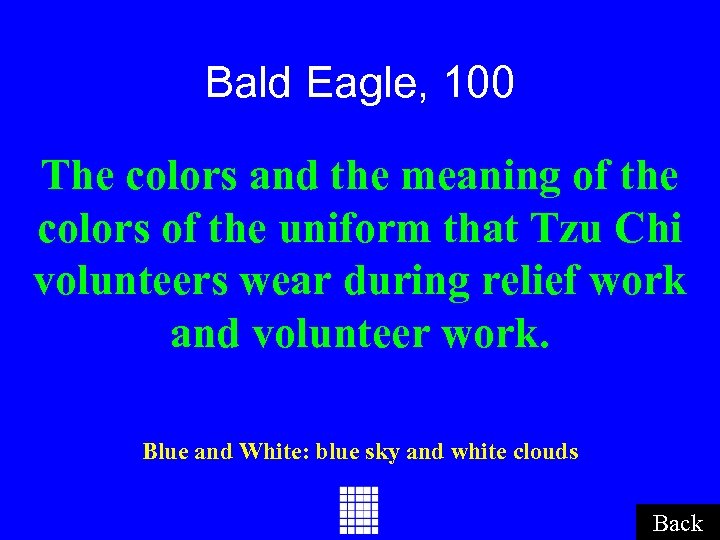 Bald Eagle, 100 The colors and the meaning of the colors of the uniform