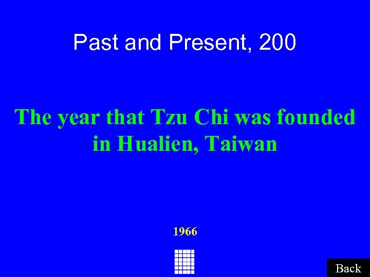 Past and Present, 200 The year that Tzu Chi was founded in Hualien, Taiwan