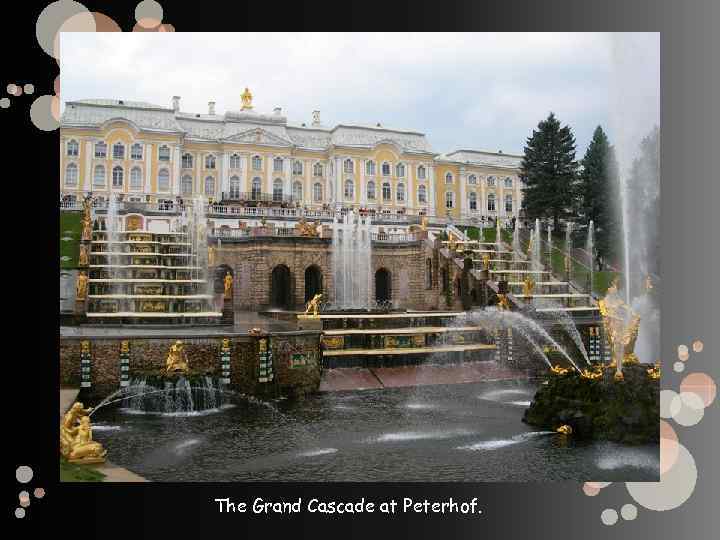 The Grand Cascade at Peterhof. 