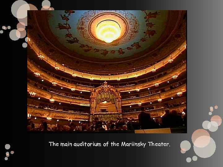 The main auditorium of the Mariinsky Theater. 