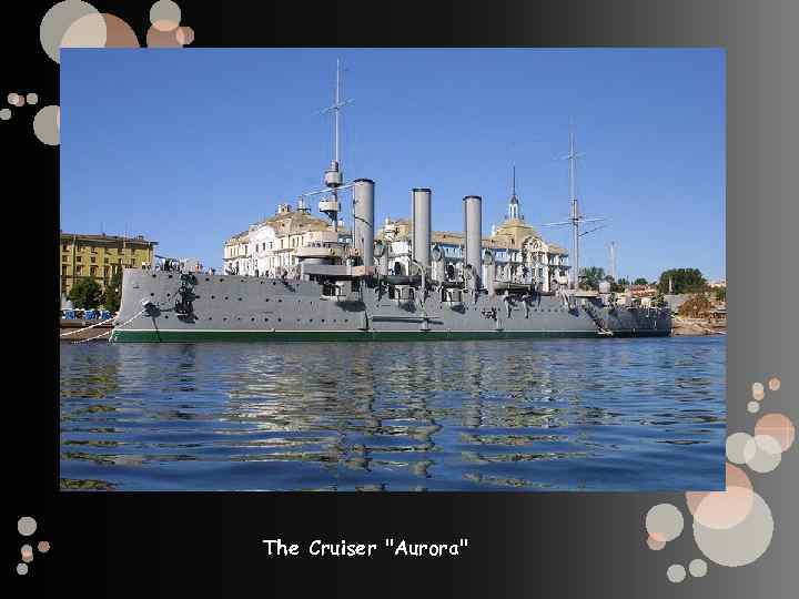 The Cruiser "Aurora" 