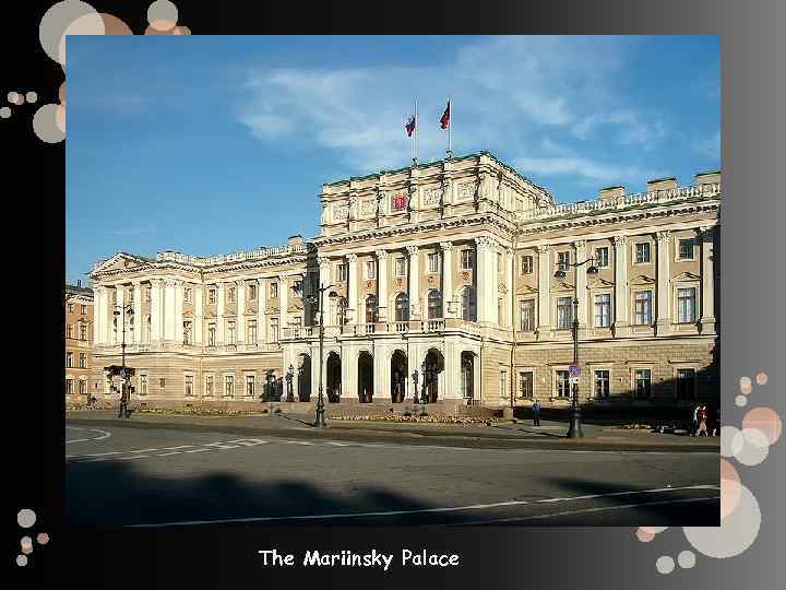 The Mariinsky Palace 