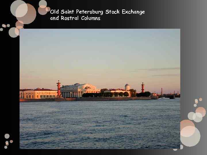 Old Saint Petersburg Stock Exchange and Rostral Columns 