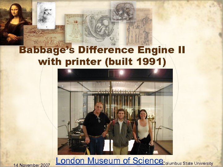 Babbage’s Difference Engine II with printer (built 1991) 14 November 2007 London Museum of