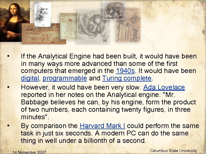  • • • If the Analytical Engine had been built, it would have