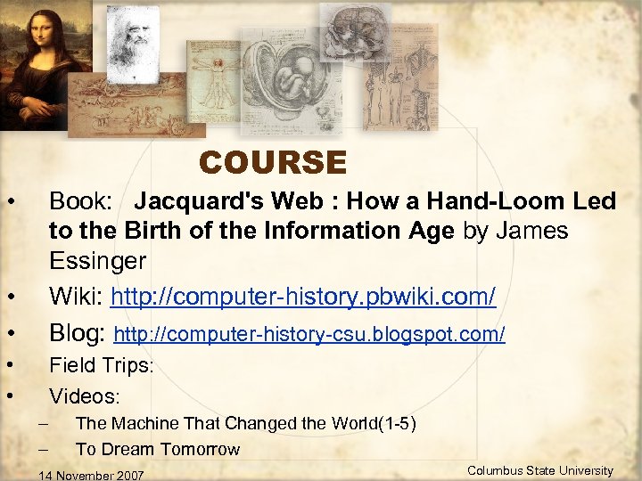 COURSE • • • Book: Jacquard's Web : How a Hand-Loom Led to the