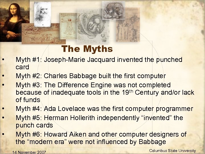 The Myths • • • Myth #1: Joseph-Marie Jacquard invented the punched card Myth