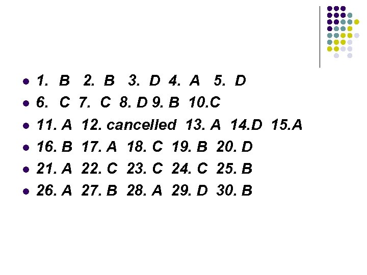 l l l 1. B 6. C 11. A 16. B 21. A 26.