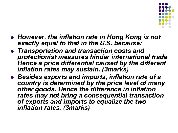 l l l However, the inflation rate in Hong Kong is not exactly equal