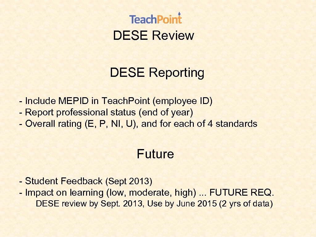 DESE Review DESE Reporting - Include MEPID in Teach. Point (employee ID) - Report