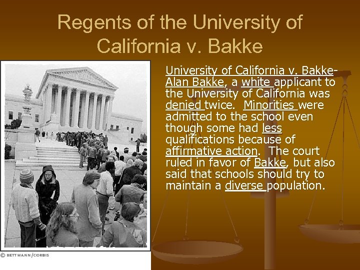 Regents of the University of California v. Bakke • University of California v. Bakke.