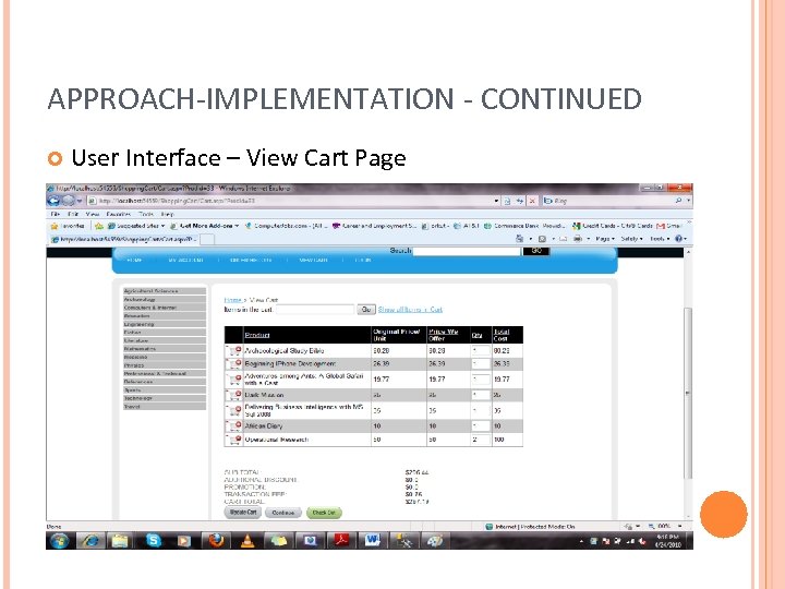 APPROACH-IMPLEMENTATION - CONTINUED User Interface – View Cart Page 