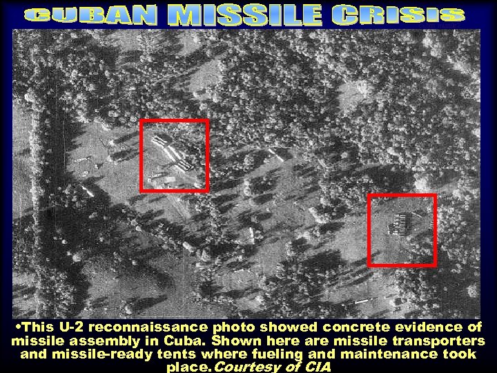 cuban missile 2 • This U-2 reconnaissance photo showed concrete evidence of missile assembly