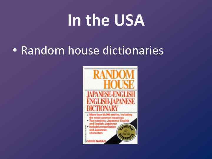 In the USA • Random house dictionaries 