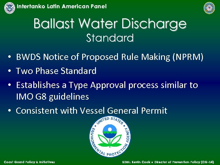 Intertanko Latin American Panel Ballast Water Discharge Standard • BWDS Notice of Proposed Rule