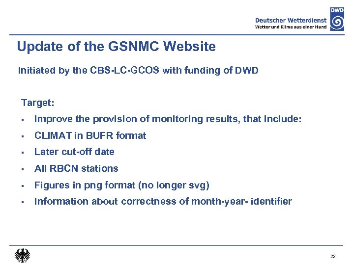 Update of the GSNMC Website Initiated by the CBS-LC-GCOS with funding of DWD Target: