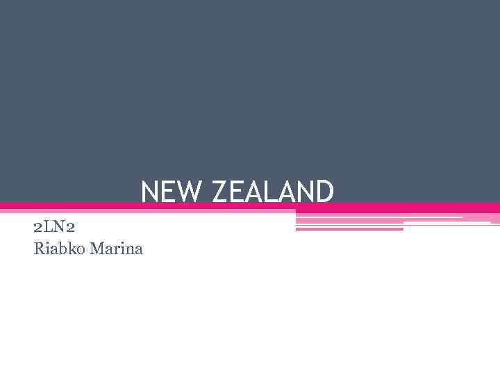 NEW ZEALAND 2 LN 2 Riabko Marina 
