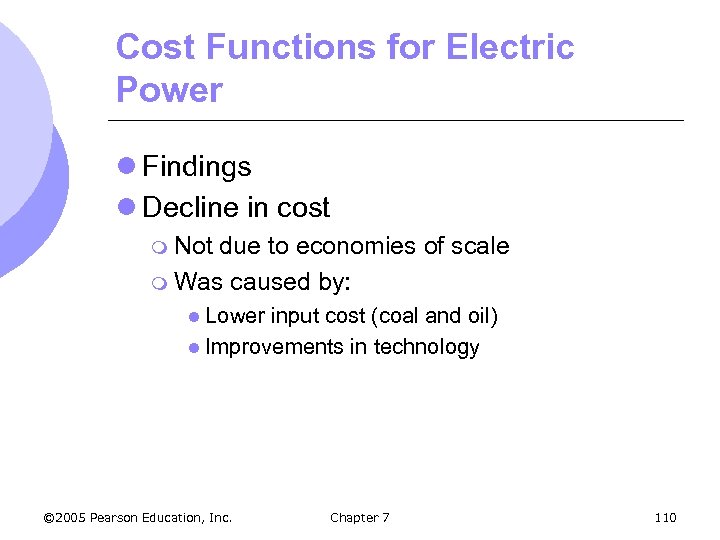 Cost Functions for Electric Power l Findings l Decline in cost m Not due