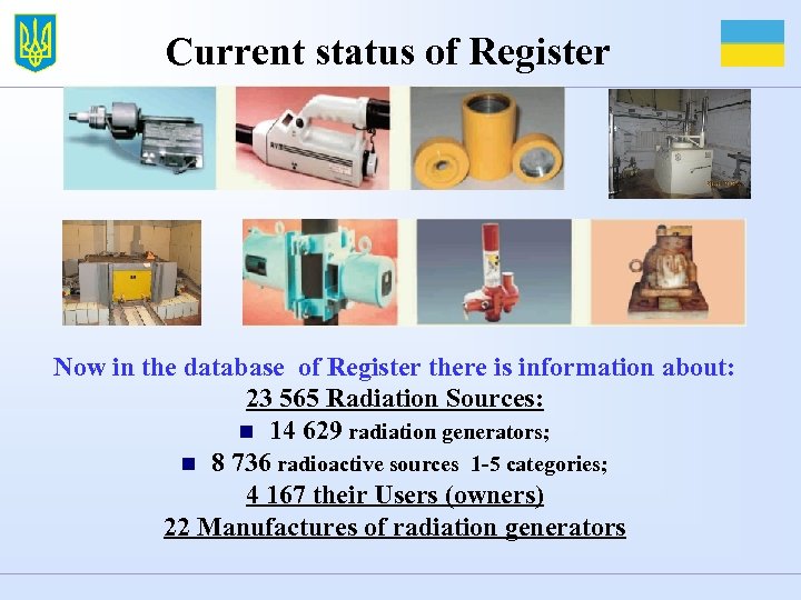 Current status of Register Now in the database of Register there is information about: