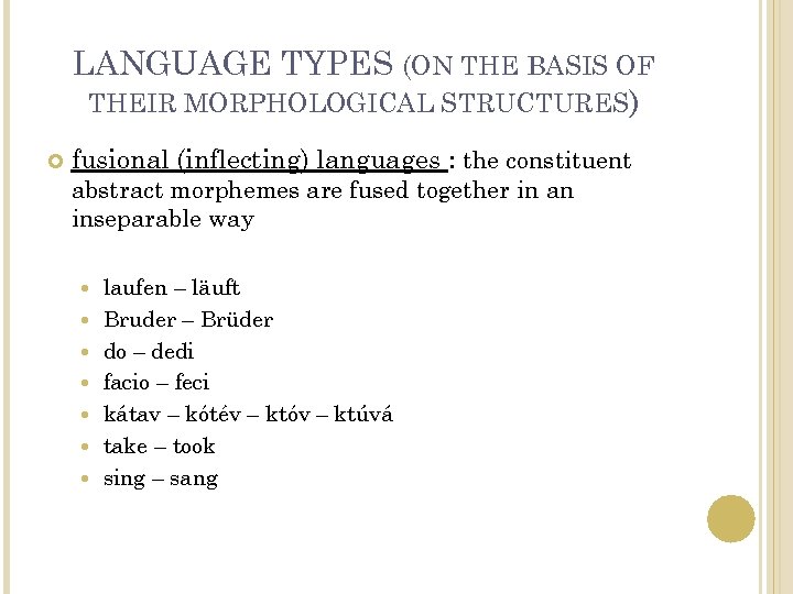 LANGUAGE TYPOLOGY AND WORD FORMATION 193 rvay Erzs 233 bet