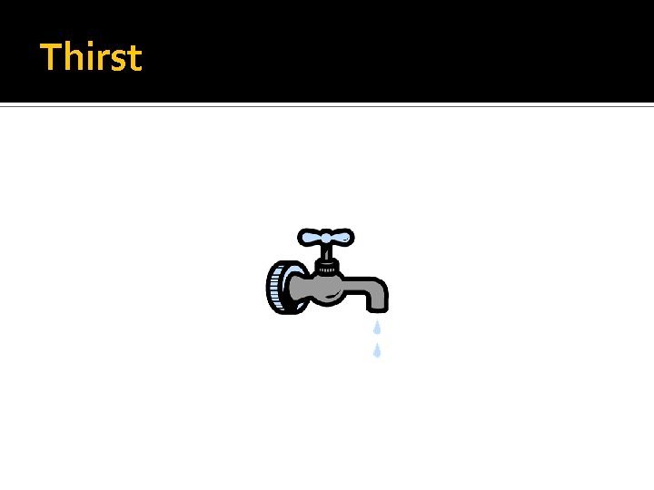 Thirst 