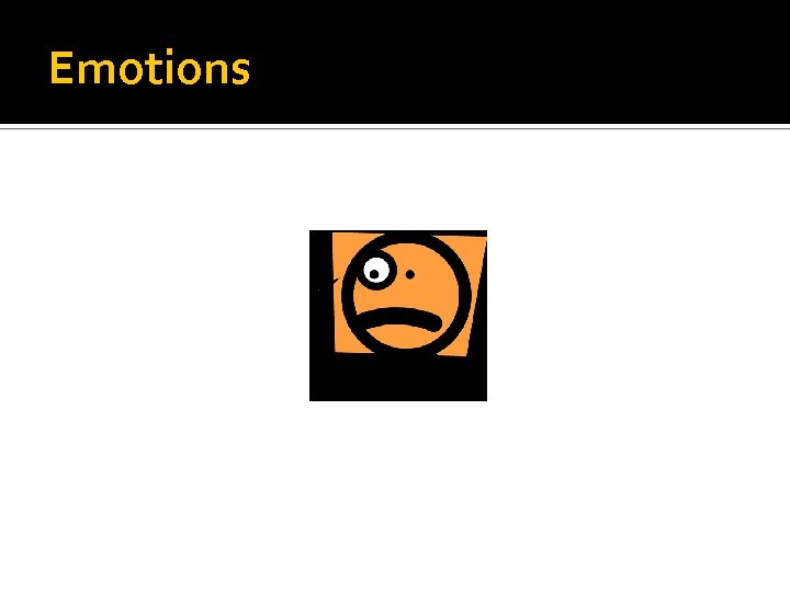 Emotions 