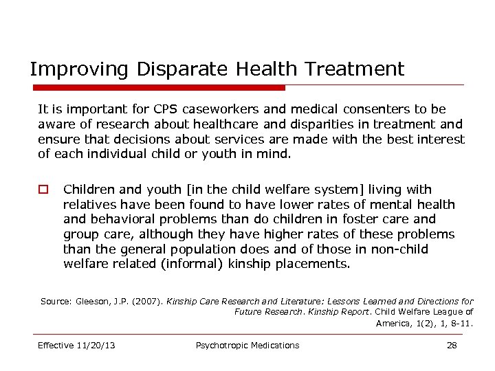 Improving Disparate Health Treatment It is important for CPS caseworkers and medical consenters to